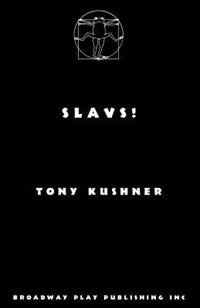 Slavs by Tony Kushner, Paperback | Indigo Chapters