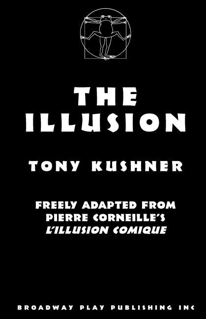 The Illusion by Pierre Corneille, Paperback | Indigo Chapters