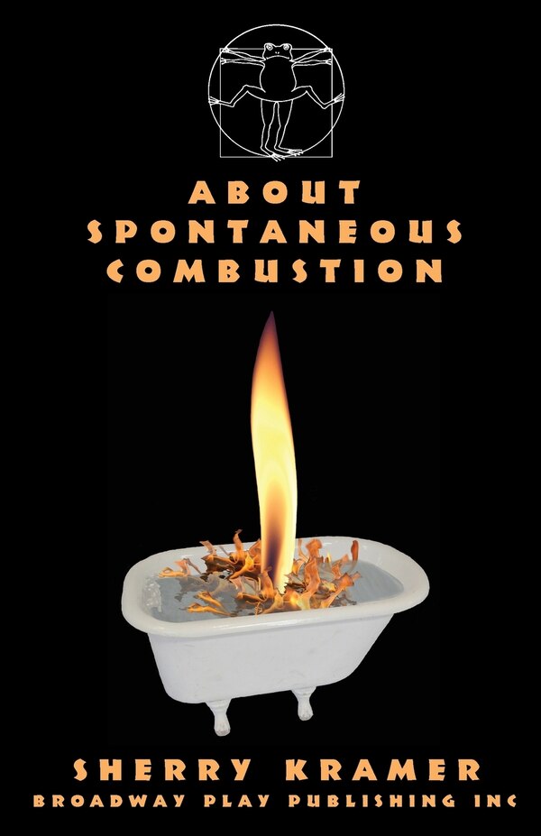 About Spontaneous Combustion by Sherry Kramer, Paperback | Indigo Chapters