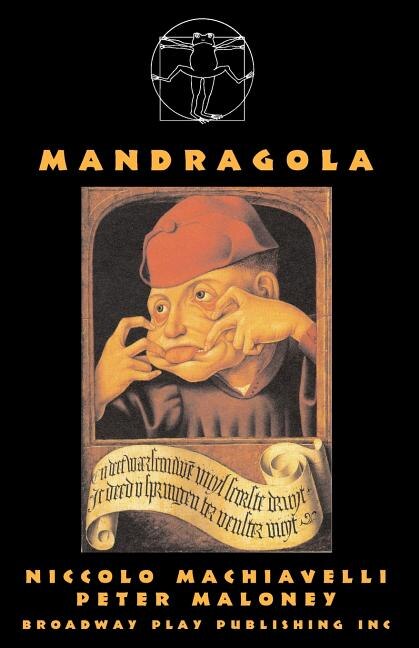 Mandragola by Niccolo Machiavelli, Paperback | Indigo Chapters