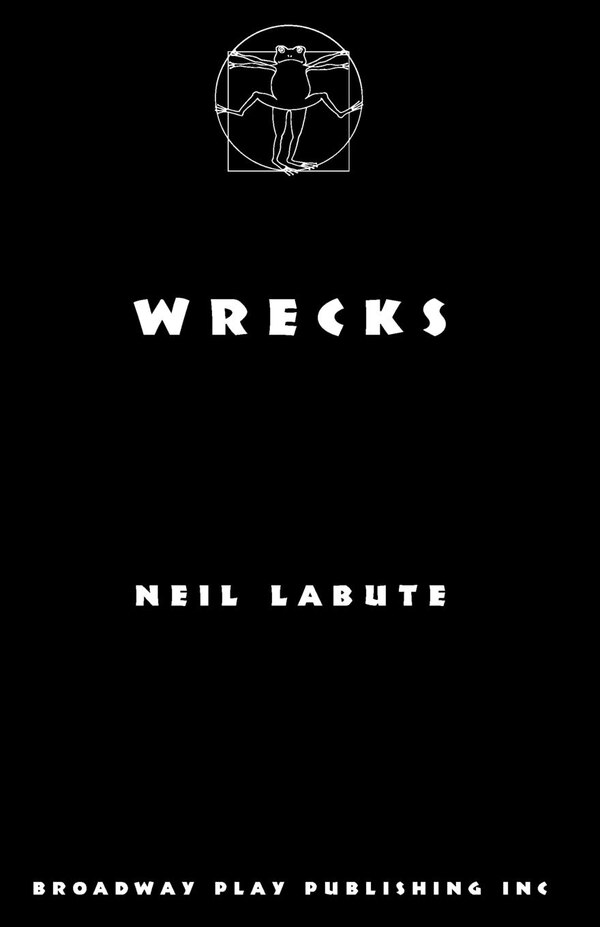 Wrecks by Neil Labute, Paperback | Indigo Chapters