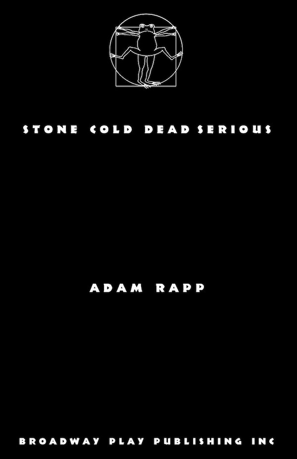 Stone Cold Dead Serious by Adam Rapp, Paperback | Indigo Chapters