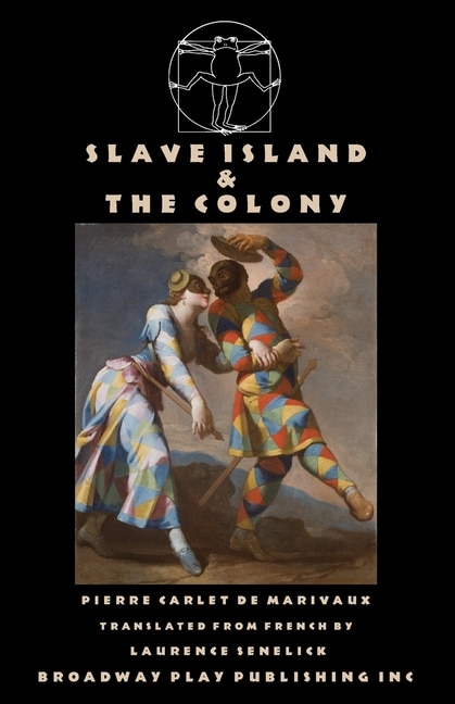 Slave Island & The Colony by Pierre Carlet de Marivaux, Paperback | Indigo Chapters