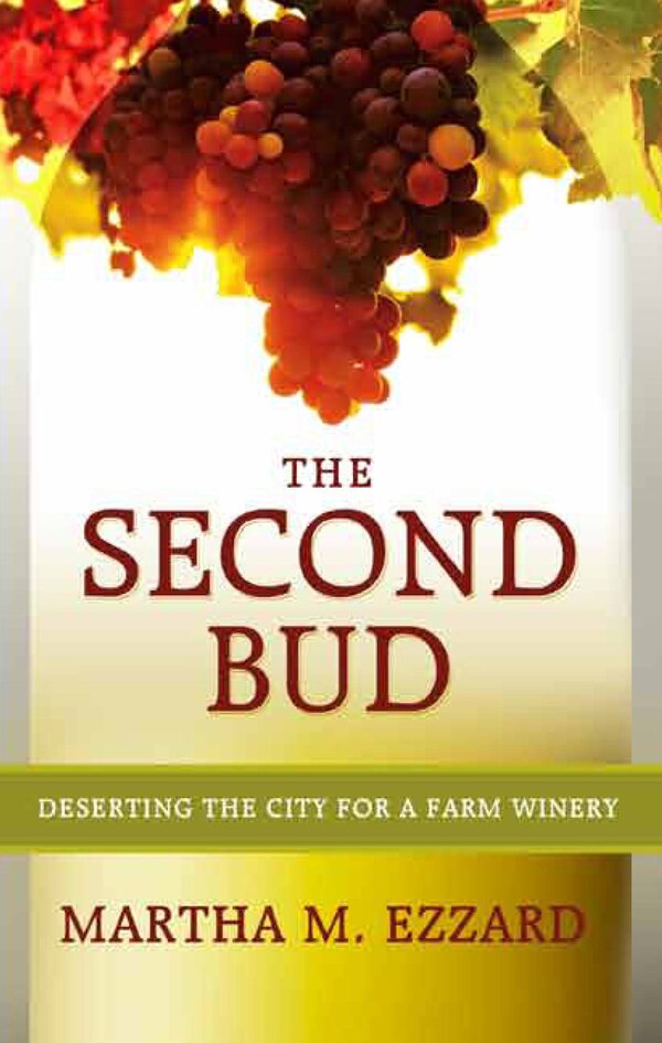 The Second Bud by Martha M Ezzard, Hardcover | Indigo Chapters