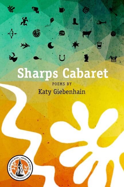 Sharps Cabaret by Katy Giebenhain, Paperback | Indigo Chapters