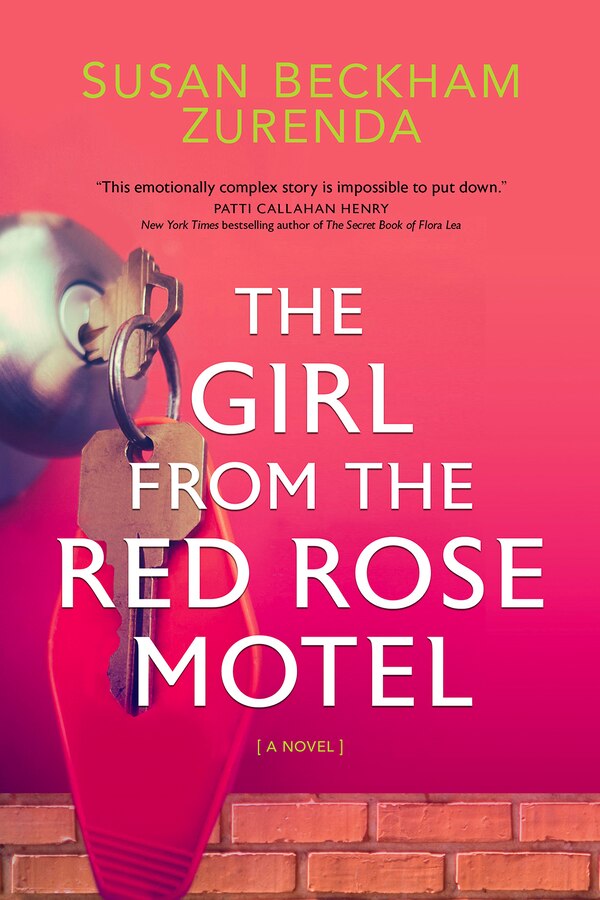 The Girl from the Red Rose Motel by Susan Beckham Zurenda, Hardcover | Indigo Chapters