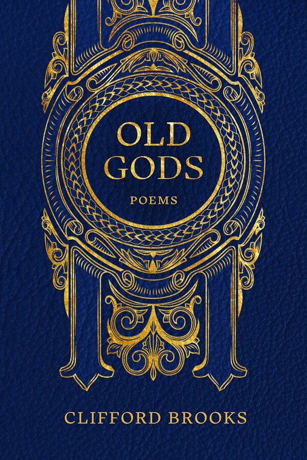 Old Gods by Clifford Brooks, Paperback | Indigo Chapters