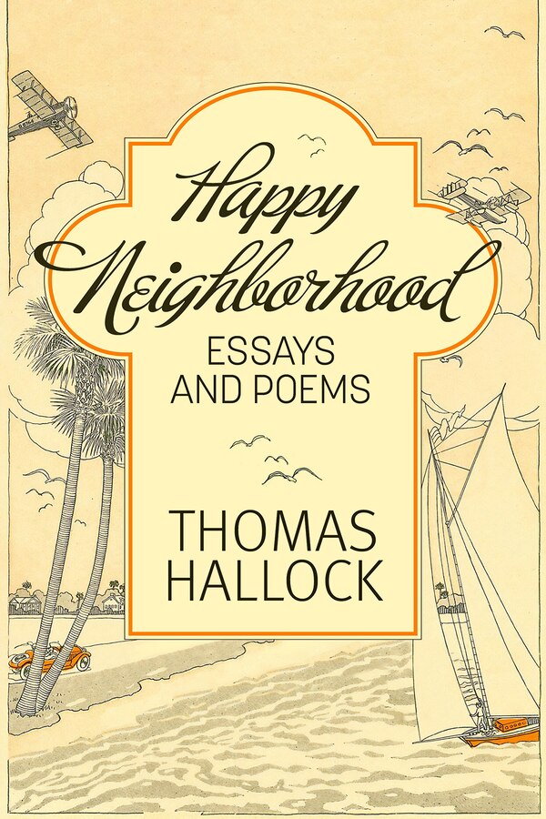 Happy Neighborhood by Thomas Hallock, Paperback | Indigo Chapters