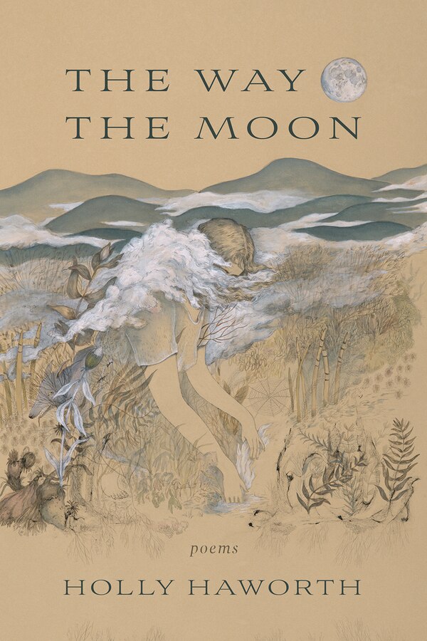 The Way the Moon by Holly Haworth, Paperback | Indigo Chapters