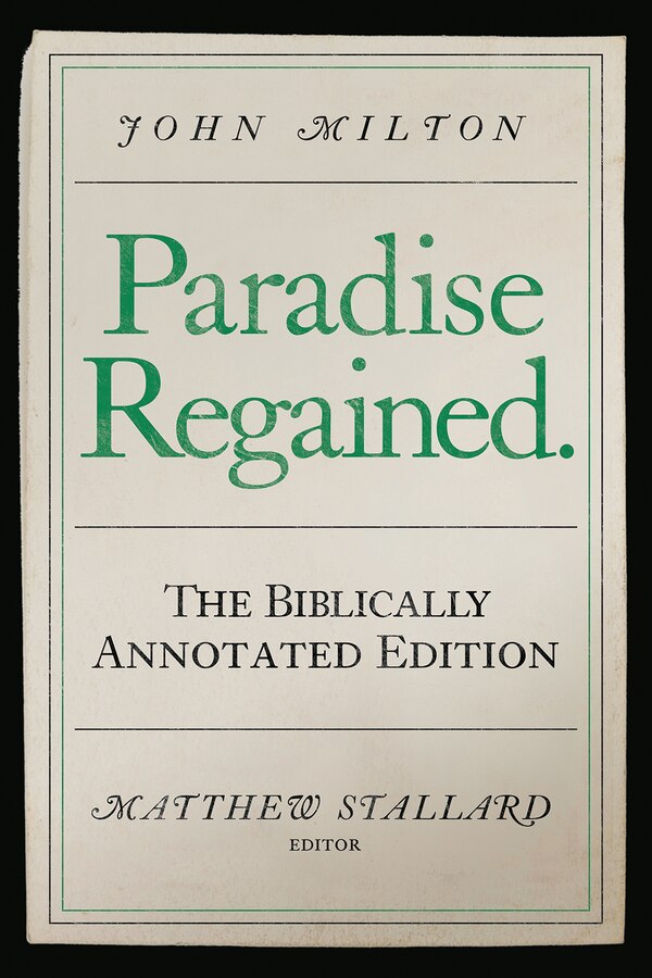 John Milton Paradise Regained by Matthew Stallard, Paperback | Indigo Chapters