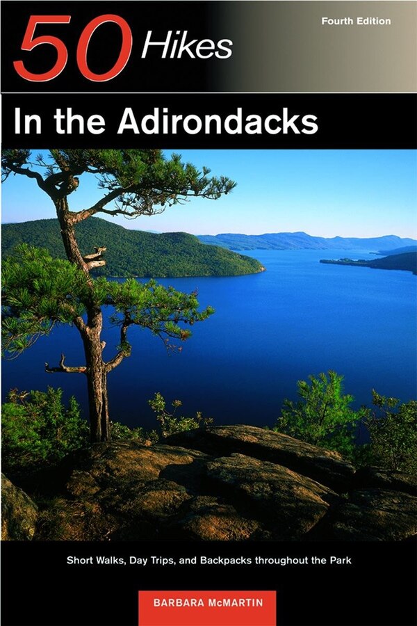 50 Hikes In The Adirondacks 4e by Barbara Mcmartin, Paperback | Indigo Chapters