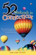 52 Weekends in Connecticut by Andi Marie Cantele, Paperback | Indigo Chapters