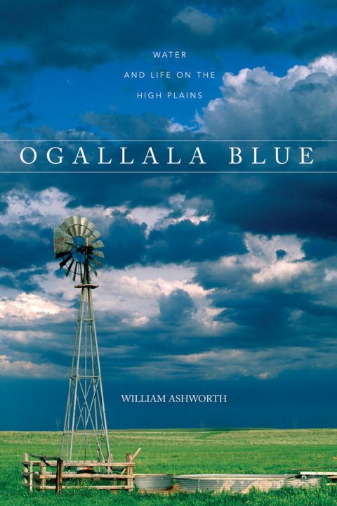 Ogallala Blue by William Ashworth, Paperback | Indigo Chapters
