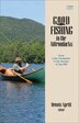 Good Fishing in the Adirondacks Third Edition by Dennis Aprill, Paperback | Indigo Chapters