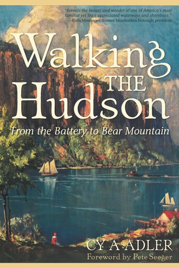 Walking The Hudson by Cy A Adler, Paperback | Indigo Chapters