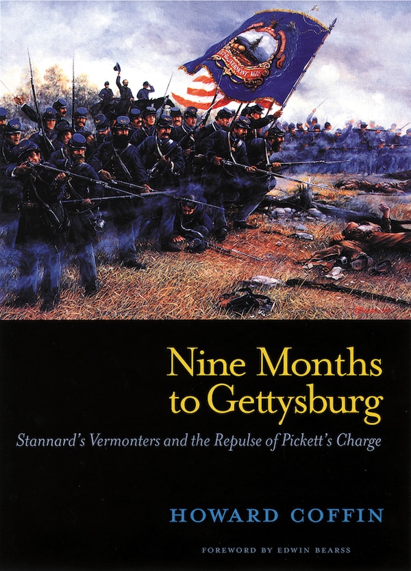Nine Months To Gettysburg by Howard Coffin, Paperback | Indigo Chapters
