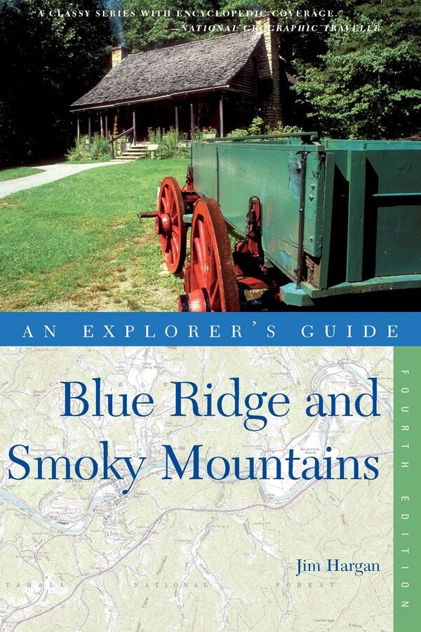 Blue Ridge And Smoky Mountains 4th Edition by Jim Hargan, Paperback | Indigo Chapters