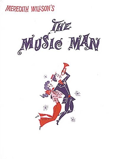 The Music Man by Meredith Wilson, Paperback | Indigo Chapters