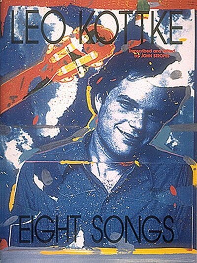 Leo Kottke - Eight Songs, Paperback | Indigo Chapters
