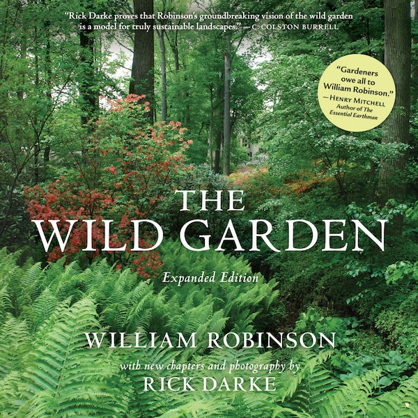 The Wild Garden by William Robinson, Hardcover | Indigo Chapters