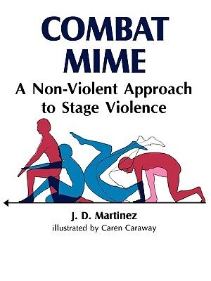 Combat Mime by J. D. Martinez, Paperback | Indigo Chapters