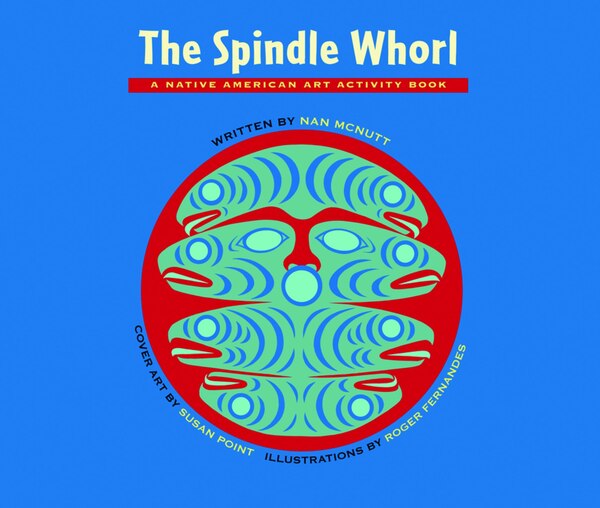 The Spindle Whorl by Nan McNutt, Paperback | Indigo Chapters