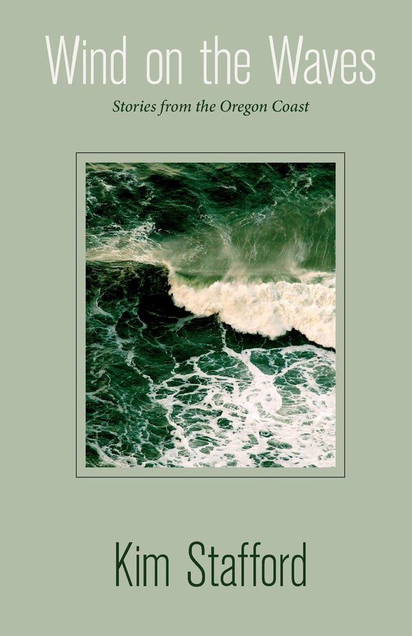 Wind On The Waves by Kim Stafford, Paperback | Indigo Chapters