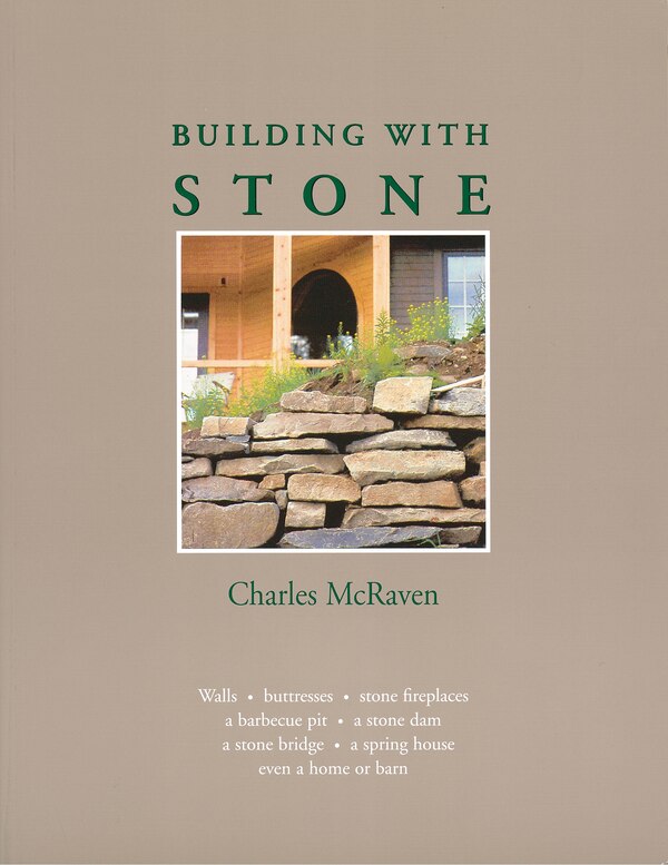 Building with Stone by Charles Mcraven, Paperback | Indigo Chapters
