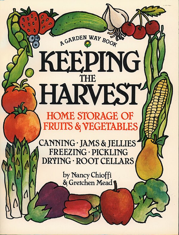 Keeping the Harvest by Nancy Chioffi, Paperback | Indigo Chapters