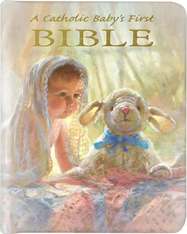 Catholic Baby's First Bible-Nab by Victor Hoagland, Hardcover | Indigo Chapters