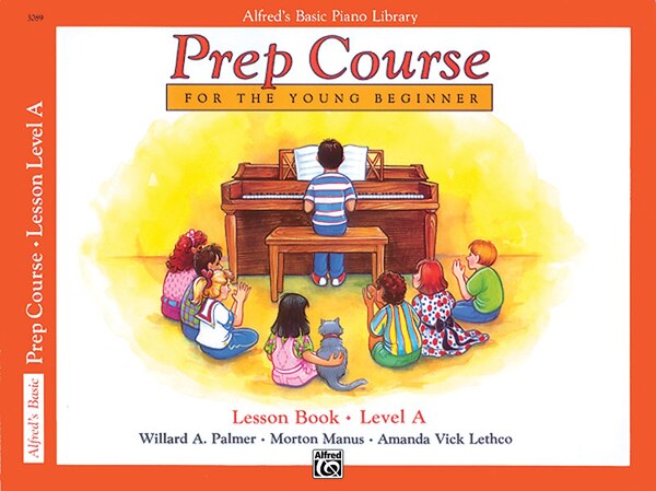 Alfred's Basic Piano Prep Course Lesson Book Bk A by Willard A. Palmer, Paperback | Indigo Chapters