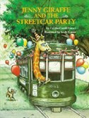 Jenny Giraffe And The Streetcar Party by Cecilia Casrill Dartez, Paper over Board | Indigo Chapters