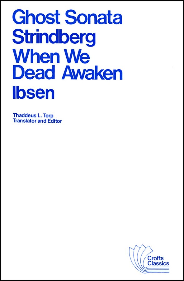 Ghost Sonata and When We Dead Awaken by Henrik Ibsen, Paperback | Indigo Chapters