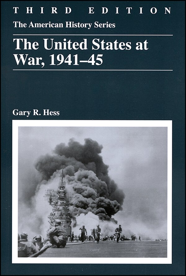 The United States at War 1941 - 1945 by Gary R. Hess, Paperback | Indigo Chapters