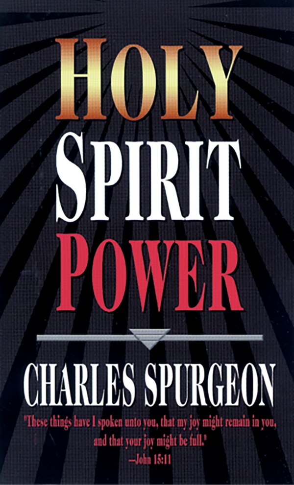 Holy Spirit Power by Charles H. Spurgeon, Mass Market Paperback | Indigo Chapters