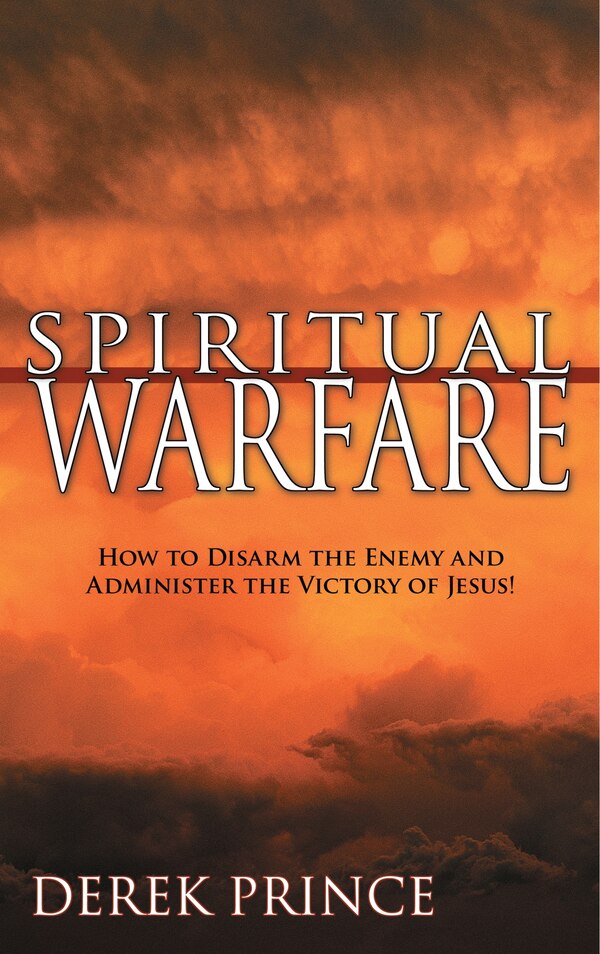 Spiritual Warfare by Derek Prince, Paperback | Indigo Chapters