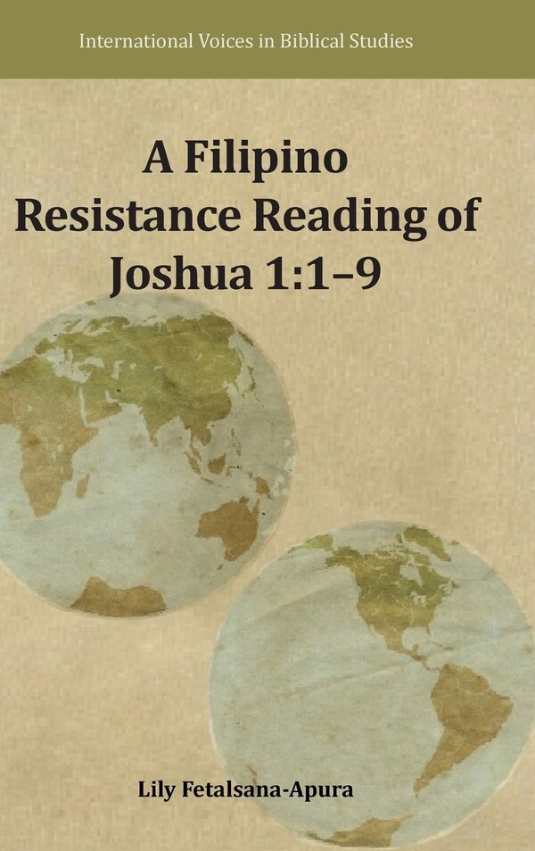 A Filipino Resistance Reading of Joshua 1 by Lily Fetalsana-Apura, Hardcover | Indigo Chapters