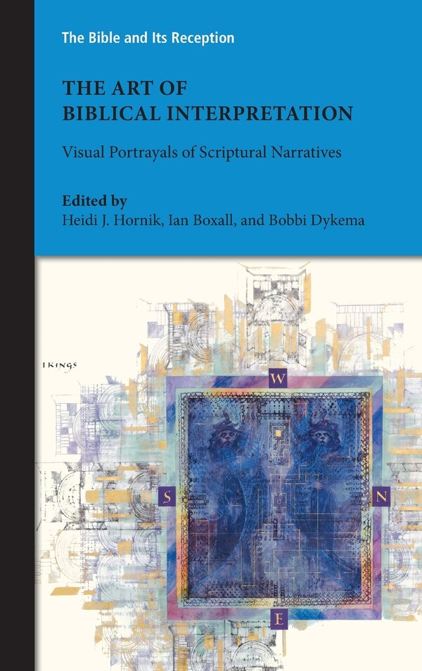 The Art of Biblical Interpretation by Heidi J Hornik, Hardcover | Indigo Chapters
