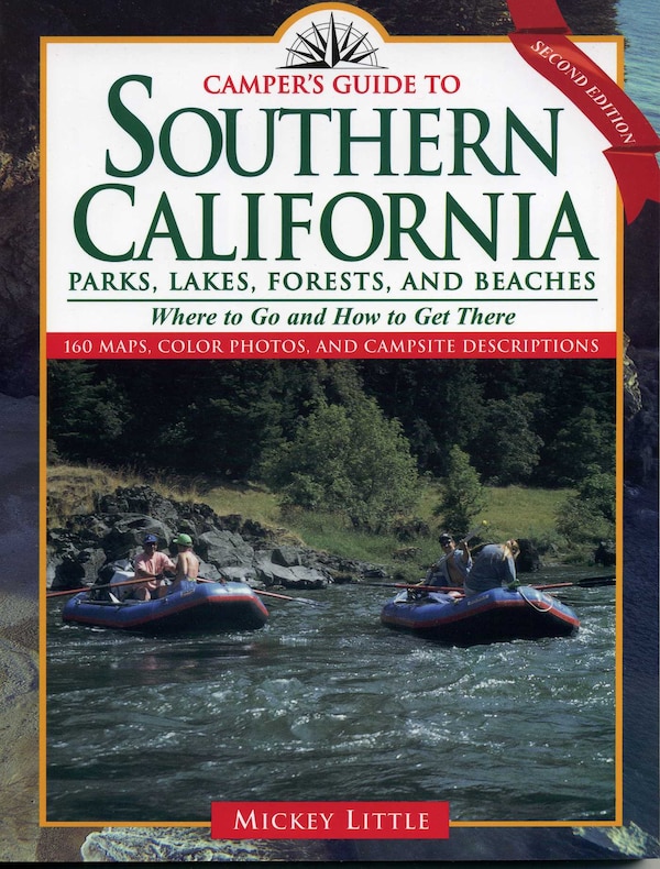 Camper's Guide to Southern California by Mickey Little, Paperback | Indigo Chapters