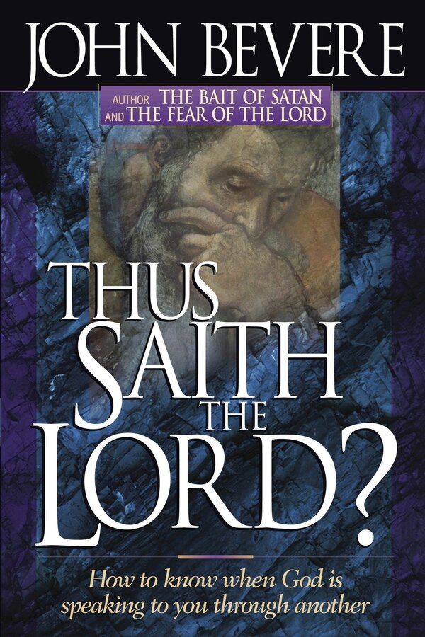 Thus Saith The Lord by John Bevere, Paperback | Indigo Chapters