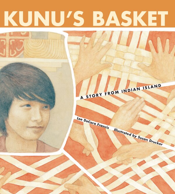 Kunu's Basket by Lee DeCora Francis, Paperback | Indigo Chapters