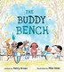 The Buddy Bench by Patty Brozo, Paperback | Indigo Chapters
