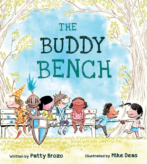 The Buddy Bench by Patty Brozo, Paperback | Indigo Chapters
