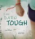 I Am Darn Tough by Licia Morelli, Picture Books | Indigo Chapters