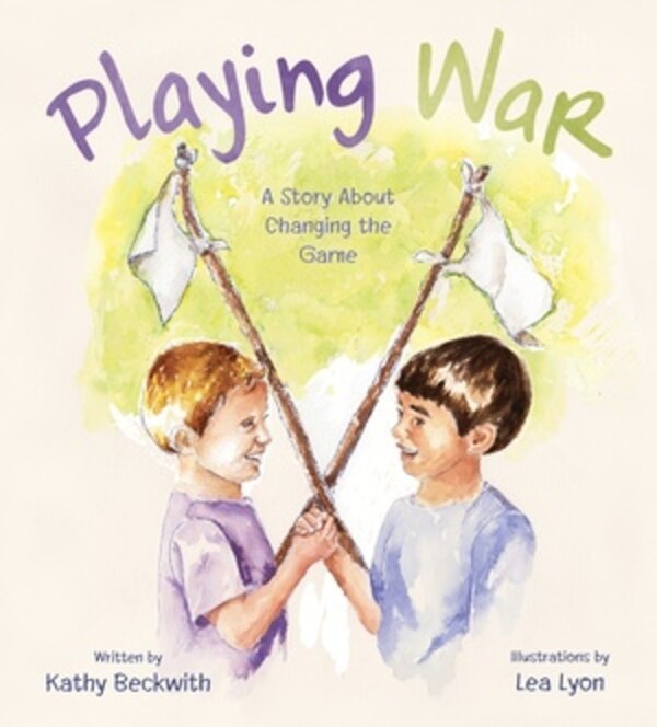 Playing War by Kathy Beckwith, Paperback | Indigo Chapters