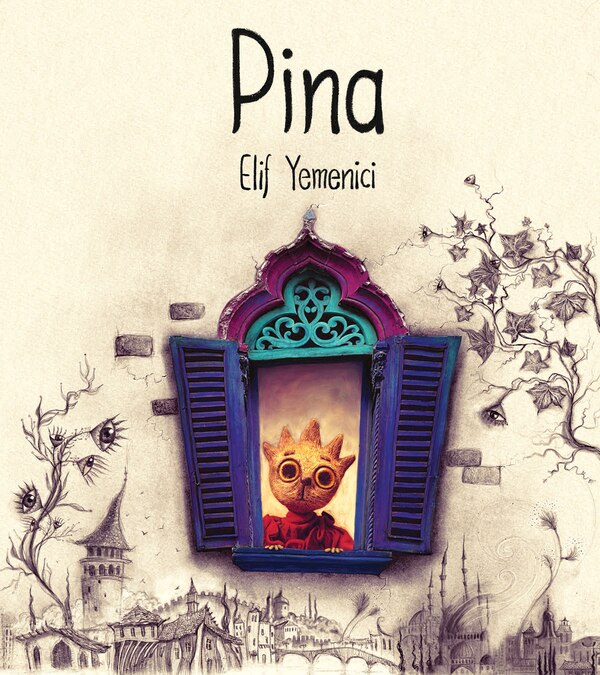 Pina by Elif Yemenici, Picture Books | Indigo Chapters