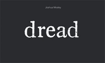 Joshua Mosley: Dread, Hardcover | Indigo Chapters