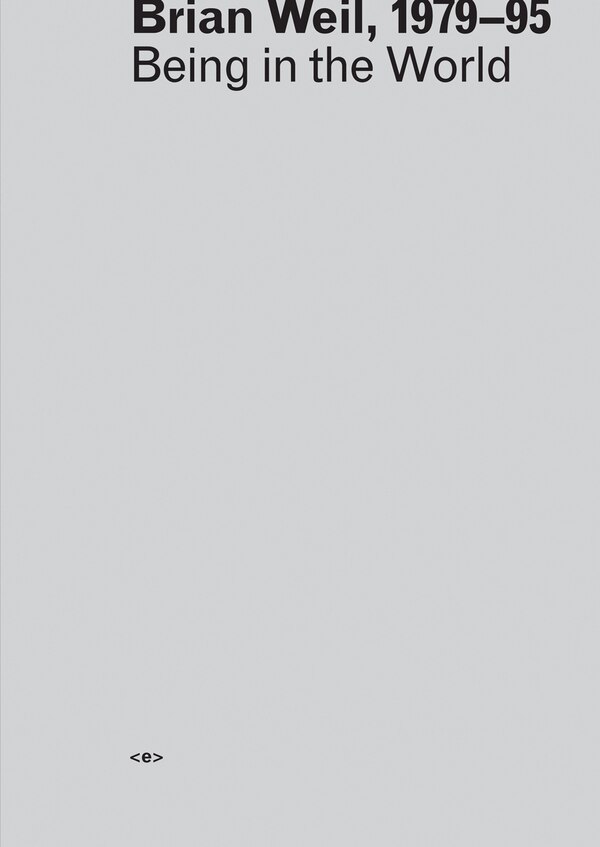 Brian Weil 1979-95 by Stamatina Gregory, Paperback | Indigo Chapters