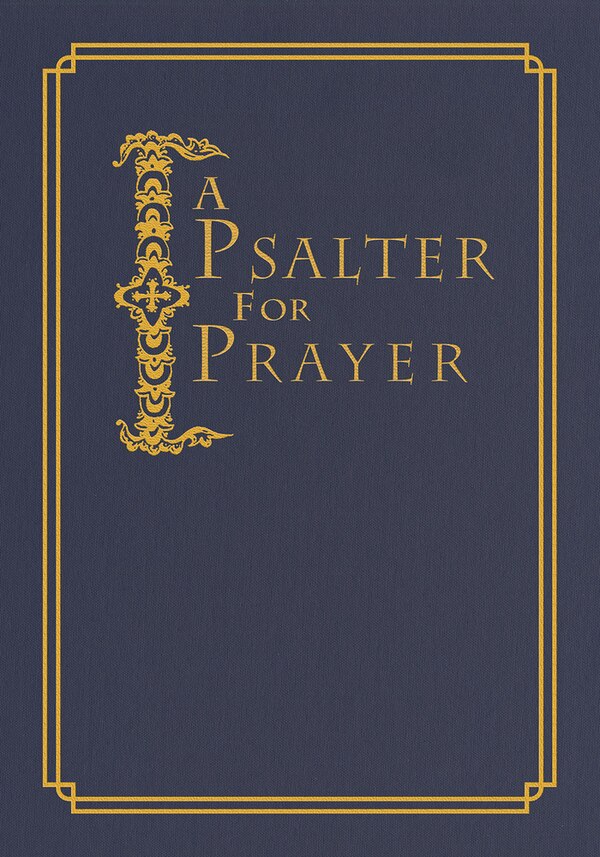 A Psalter for Prayer by David Mitchell James, Hardcover | Indigo Chapters