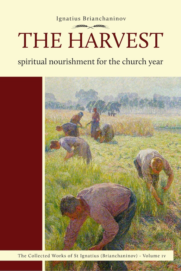 The Harvest by Ignatius Brianchaninov, Paperback | Indigo Chapters